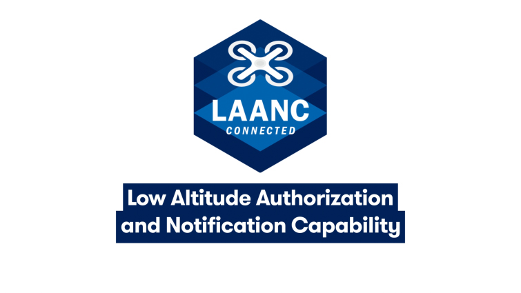 How to get Drone Flights Approved Near Airports with LAANC — Low Altitude Authorization and Notification Capability