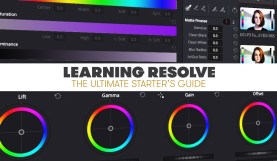 DaVinci Resolve: THE Total Guide to the Best Free Video Editor