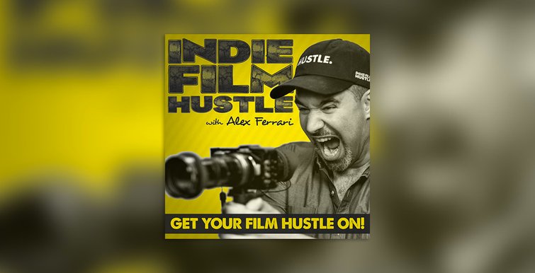 "Indie Film Hustle" "Indie Film Hustle"