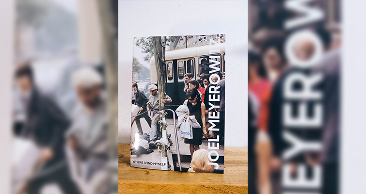 Joel Meyerowitz's Where I Find Myself