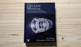 The Cine Lens Manual - A Must-Have For Cinematographers
