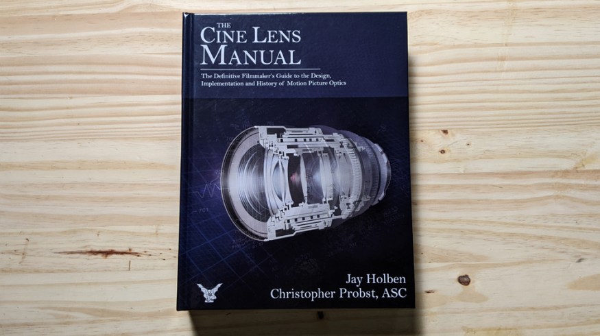 The Cine Lens Manual - A Must-Have For Cinematographers